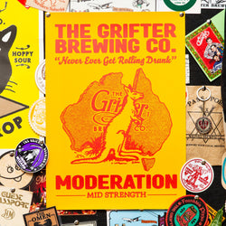 MODERATION POSTER - The Grifter Brewing Co